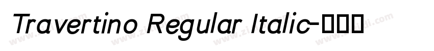 Travertino Regular Italic字体转换